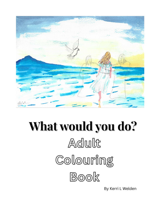 What Would You Do?: Adult Colouring Book Digital